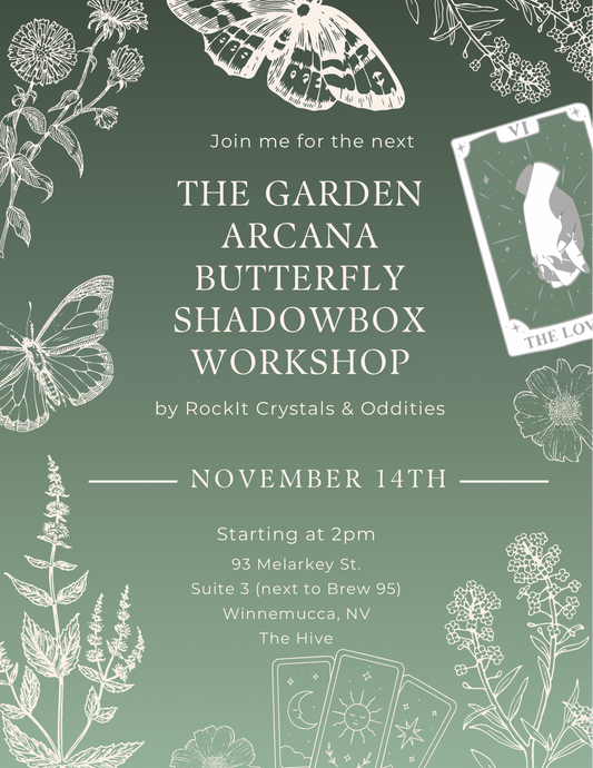 The Garden Arcana Butterfly Shadowbox Workshop - Winnemucca, NV