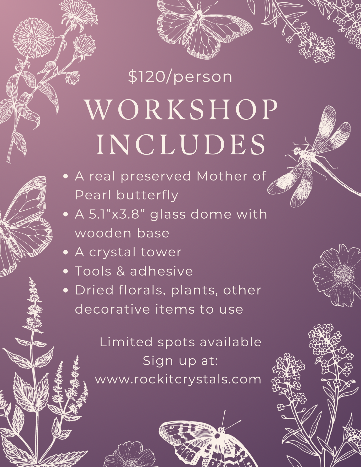 Pearl & Petal Butterfly Glass Dome Workshop - Elko, NV
